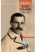 Błażej Stolarski 1880 -1939