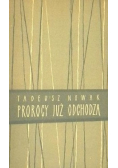 Prorocy już odchodzą