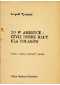 Tu w Ameryce czyli dobre rady dla Polaków