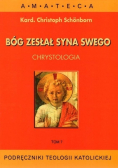 Bóg zesłał syna swego