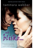 Tak blisko