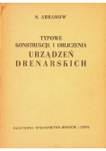 Typowe konstrukcje i obliczenie urządzeń drenarskich