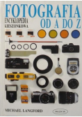 Fotografia od a do z Encyklopedia kieszonkowa