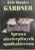 Sprawa niecierpliwych spadkobierców