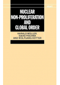 Nuclear Non Proliferation and Global Order