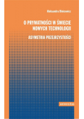 O prywatności w świecie nowych technologii