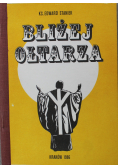 Bliżej Ołtarza