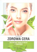 Zdrowa cera