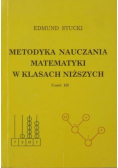 Metodyka nauczania matematyki w klasach niższych Część III