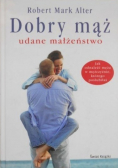 Dobry mąż. Udane małżeństwo