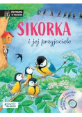 Sikorka i jej przyjaciele
