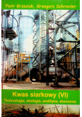 Kwas siarkowy VI Technologia ekologia analityka ekonomia