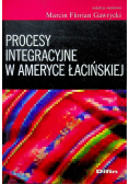 Procesy integracyjne w Ameryce Łacińskiej