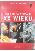 Wielkie skandale XX wieku