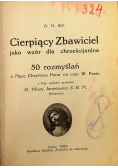 Cierpiący Zbawiciel jako wzór dla chrześcijanina 1927 r