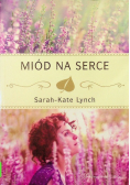 Miód na serce