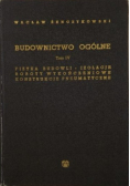 Budownictwo ogólne Tom IV