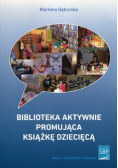 Biblioteka aktywnie promująca książkę dziecięcą