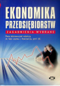 Ekonomika przedsiębiorstw. Zagadnienia wybrane