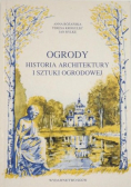 Ogrody Historia architektury i sztuki ogrodowej