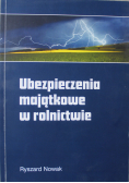 Ubezpieczenia majątkowe w rolnictwie