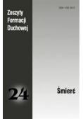 Zeszyty Formacji Duchowej Część 24 Śmierć