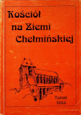 Kościół na ziemi Chełmińskiej