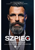 Szpieg. Jak diler narkotyków został agentem..
