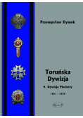 Toruńska dywizja 4 Dywizja Piechoty 1921 - 1939
