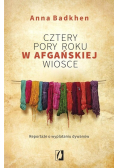 Cztery pory roku w afgańskiej wiosce