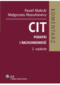 Mazurkiewicz Małgorzata - CIT Podatki i rachunkowość Komentarz