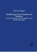 Einführung in das Studium der Medizin