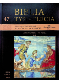 Biblia Tysiąclecia Tom 47