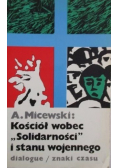 Kościół wobec Solidarności i stanu wojennego