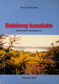 Krajobrazy kaszubskie Informator ekologiczny