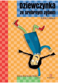 Dziewczynka ze srebrnym zębem