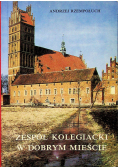 Zespół kolegiacki w dobrym mieście