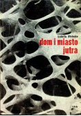 Dom i miasto jutra