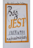 Woźny bóg jest najważniejszy