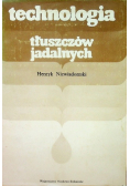 Technologia tłuszczów jadalnych