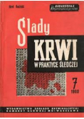 Ślady krwi w praktyce śledczej
