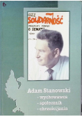 Adam Stanowski wychowawca społecznik chrześcijanin