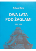 Dwa lata pod żaglami 1834 - 1836