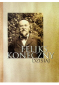 Feliks Koneczny dzisiaj