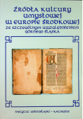 Źródła kultury umysłowej w Europie Środkowej