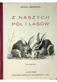 Z naszych pól i lasów 1930 r