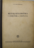 Metaloznawstwo i obróbka cieplna