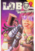 Lobo wyzwolony Nr 5 / 06