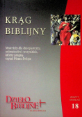 Krąg biblijny. Materiały dla duszpasterzy, animatorów i wszystkich, którzy pragną czytać Pismo Święte  Zeszyt  18