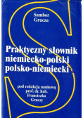 Praktyczny słownik niemiecko-polski polsko-niemiecki